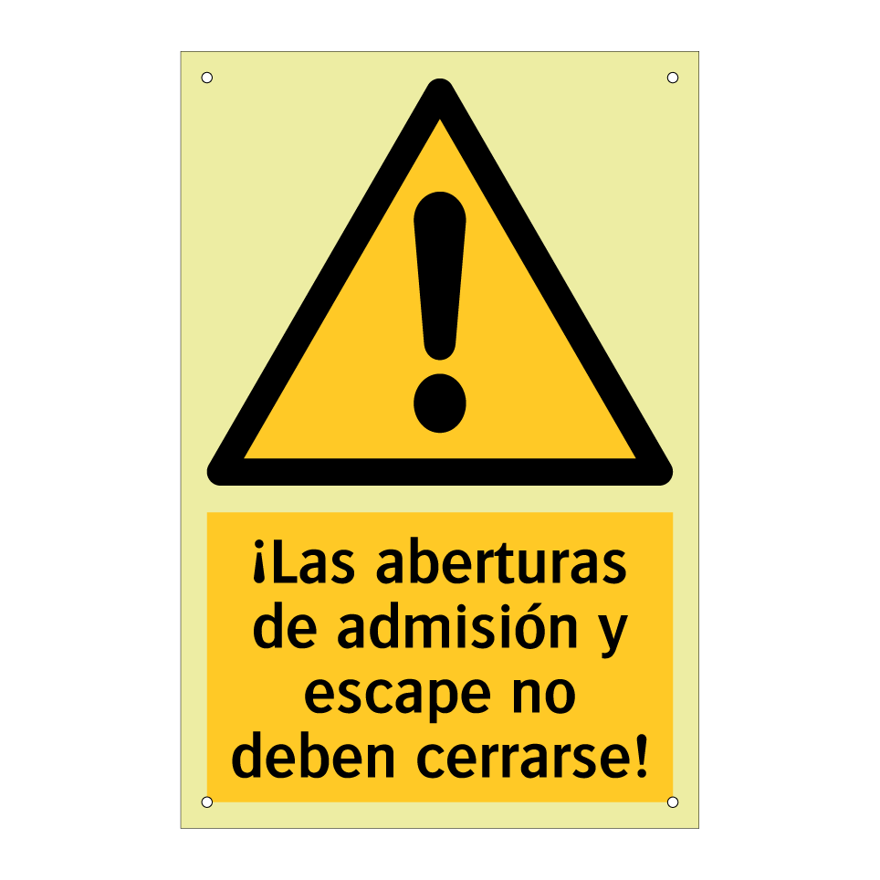 ¡Las aberturas de admisión y escape no deben cerrarse!