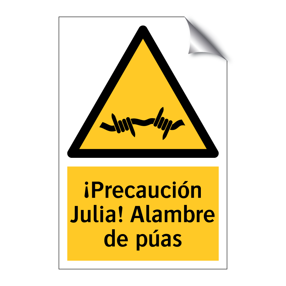 ¡Precaución Julia! Alambre de púas