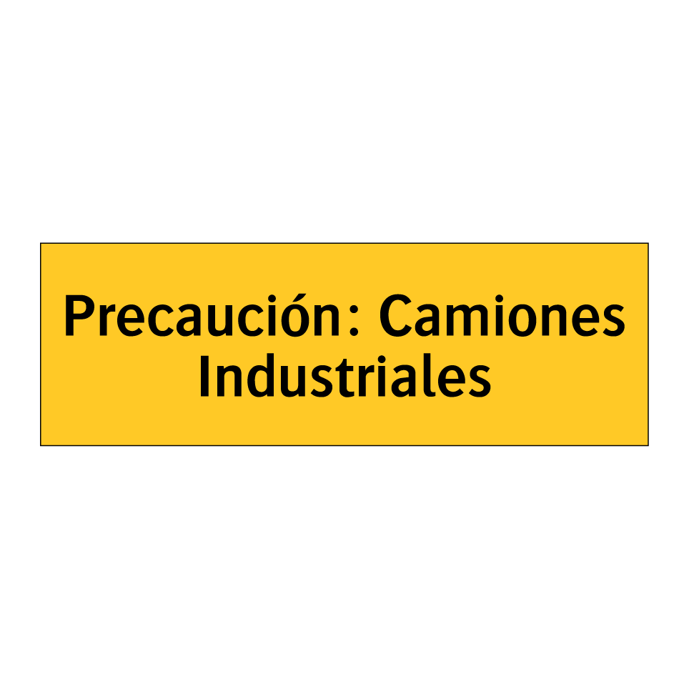 Precaución: Camiones Industriales