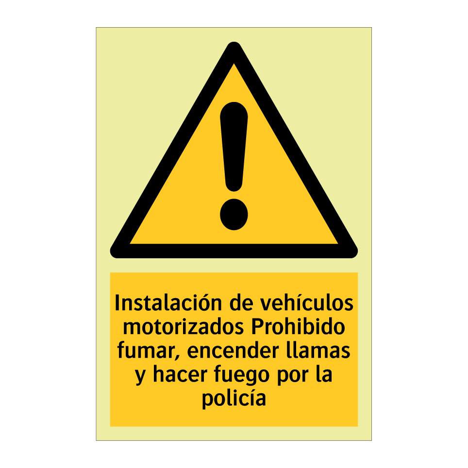 Instalación de vehículos motorizados Prohibido fumar, encender llamas y hacer fuego por la policía