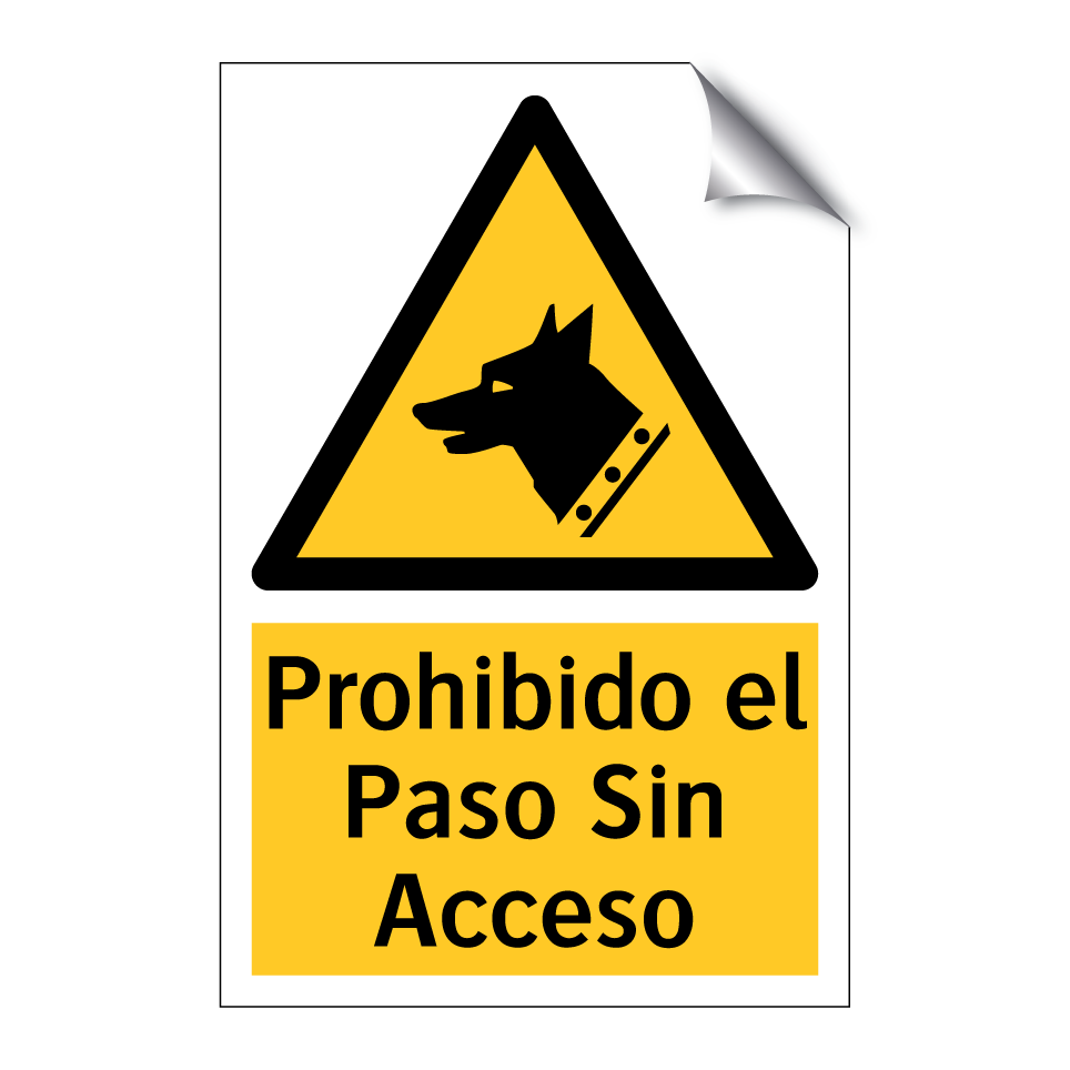 Prohibido el Paso Sin Acceso