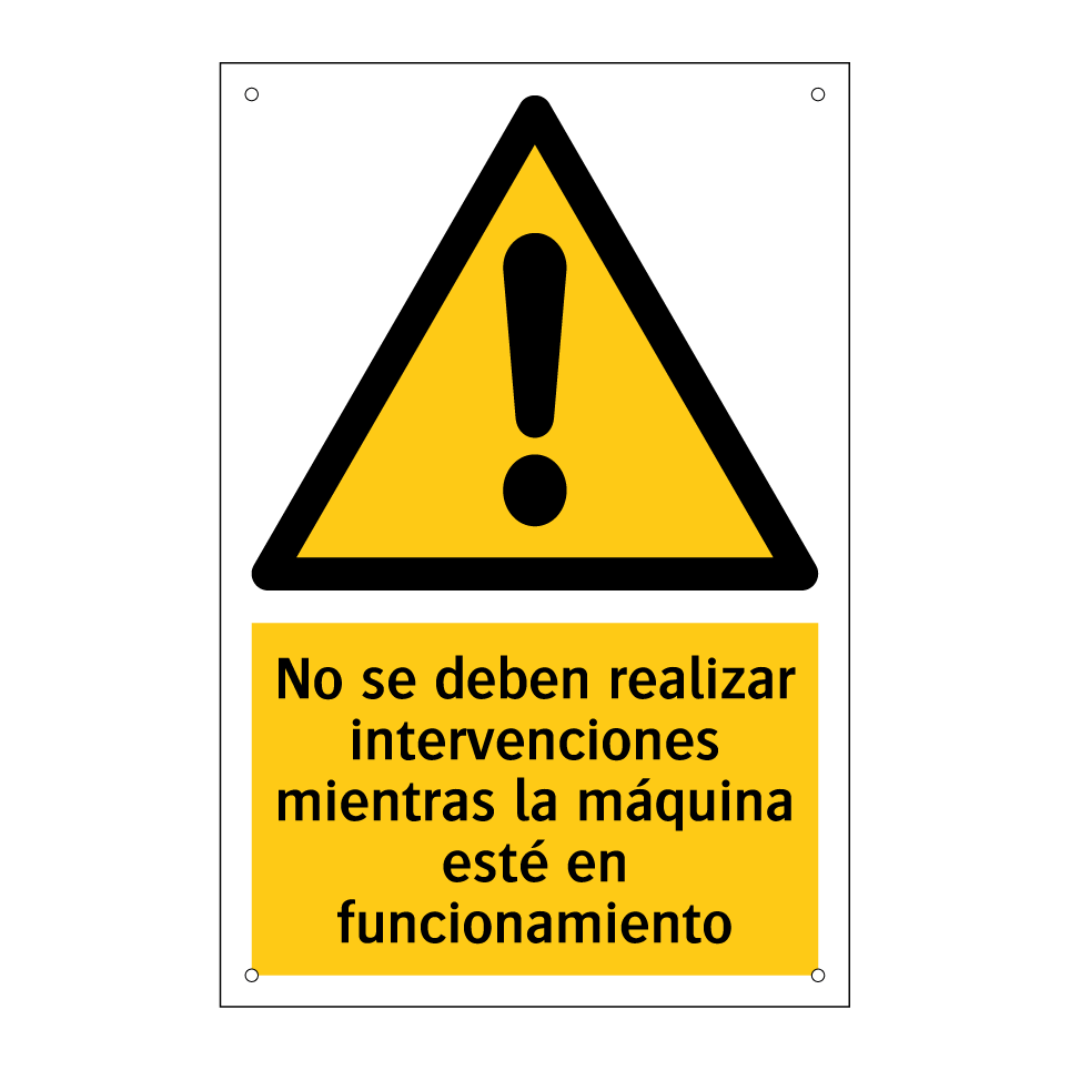 No se deben realizar intervenciones mientras la máquina esté en funcionamiento