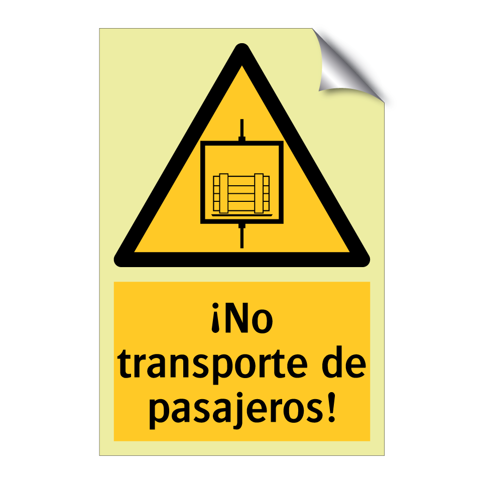 ¡No transporte de pasajeros!