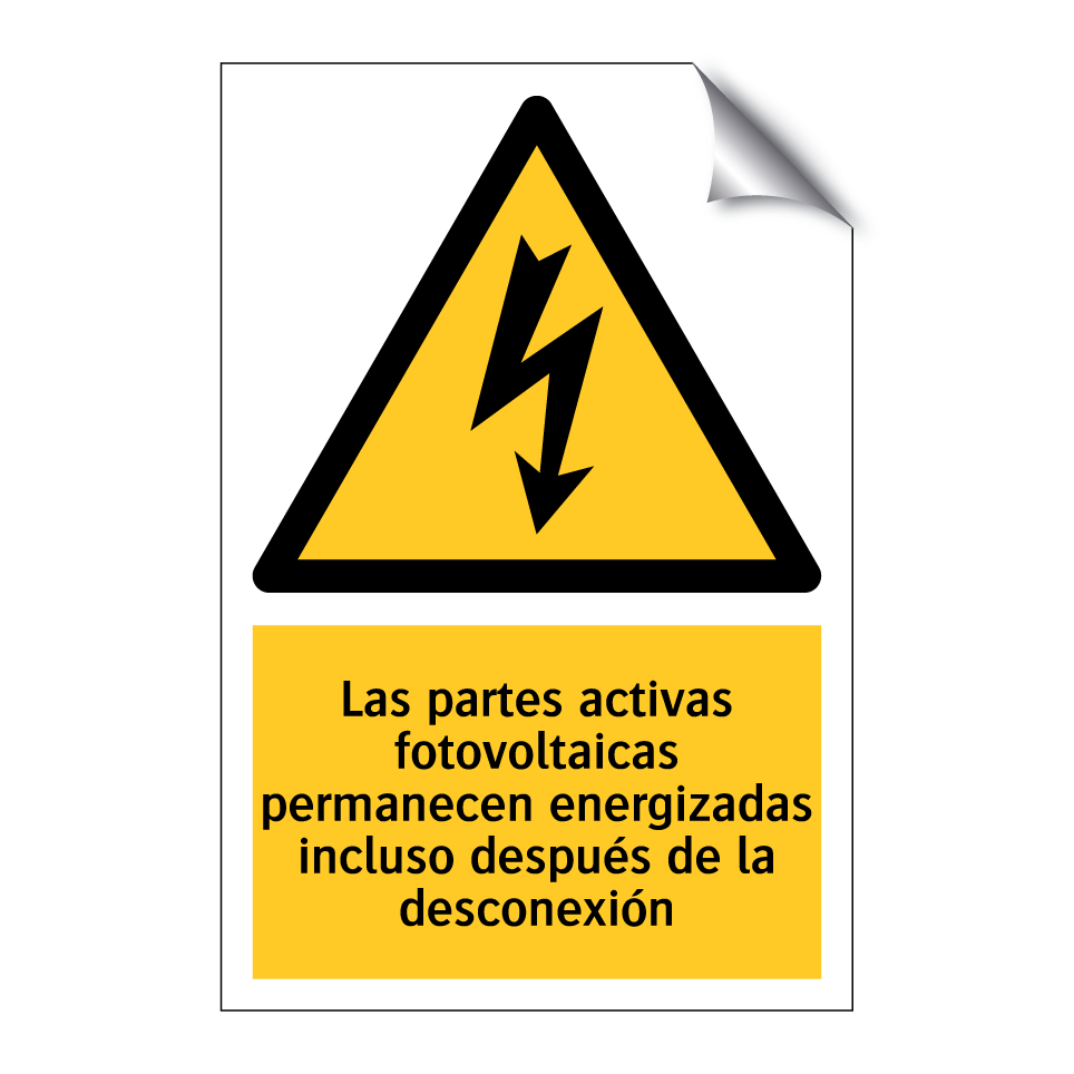 Las partes activas fotovoltaicas permanecen energizadas incluso después de la desconexión
