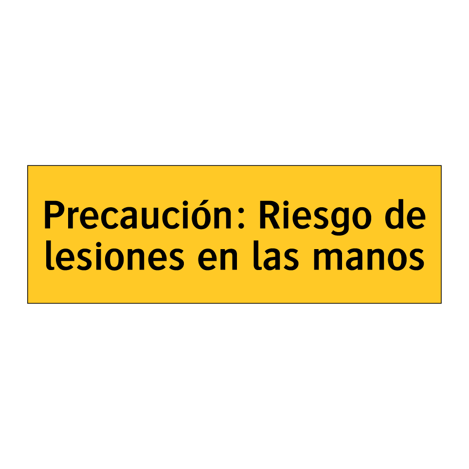 Precaución: Riesgo de lesiones en las manos