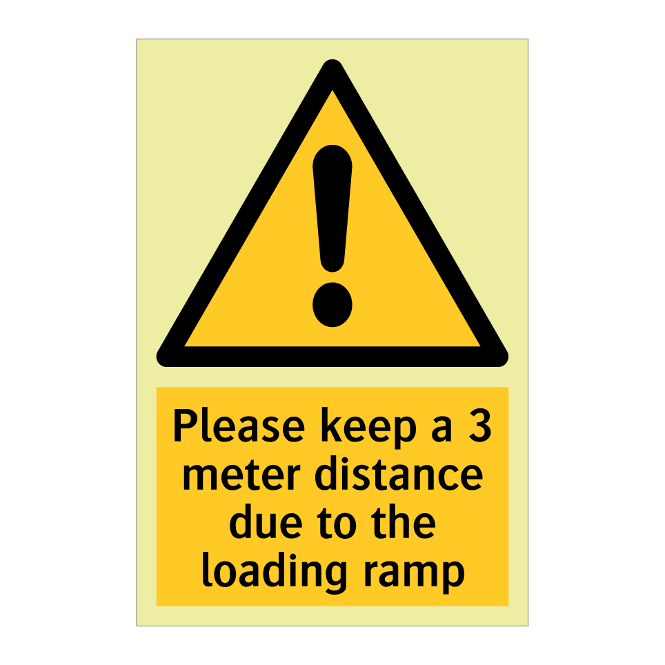 Please keep a 3 meter distance due to the loading ramp