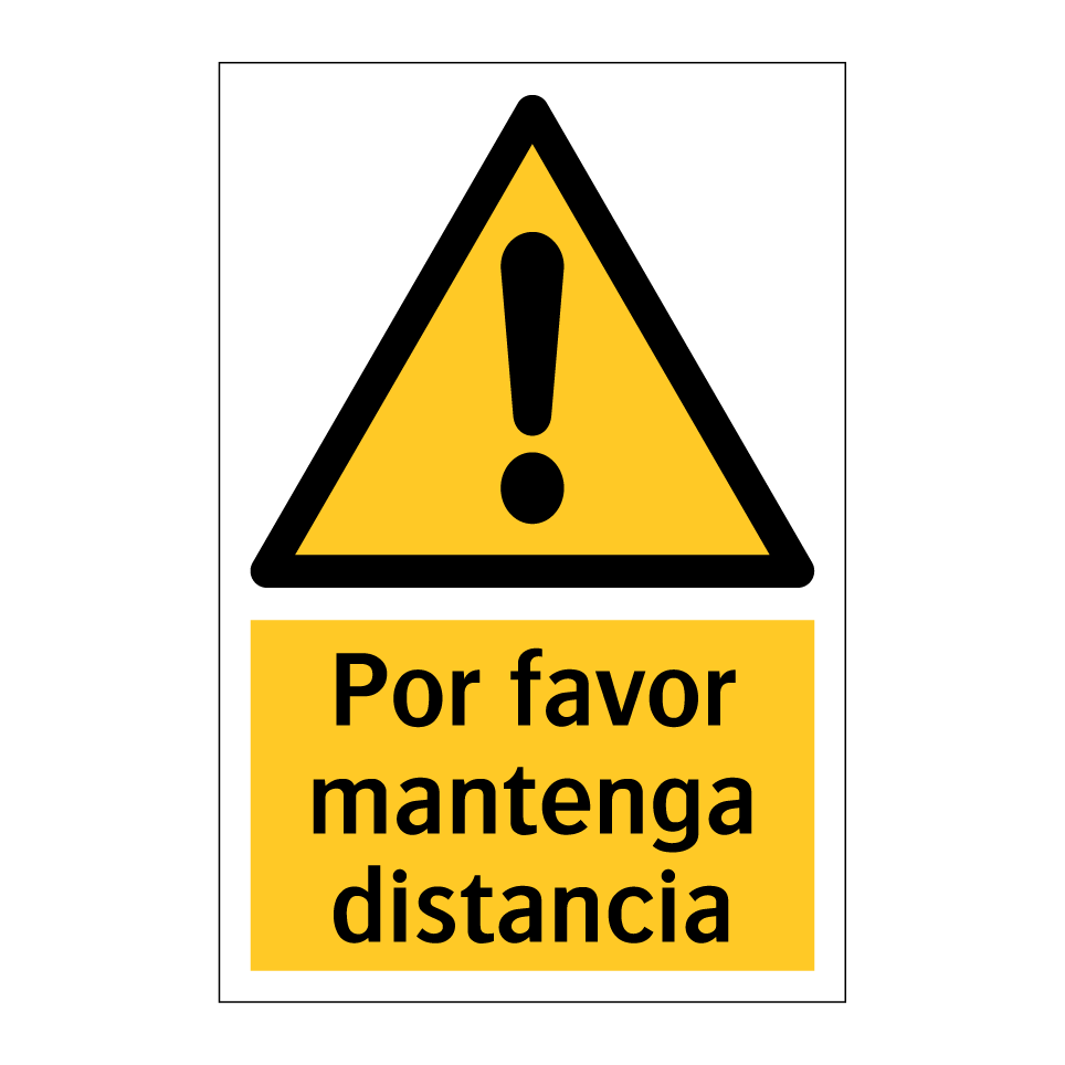 Por favor mantenga distancia