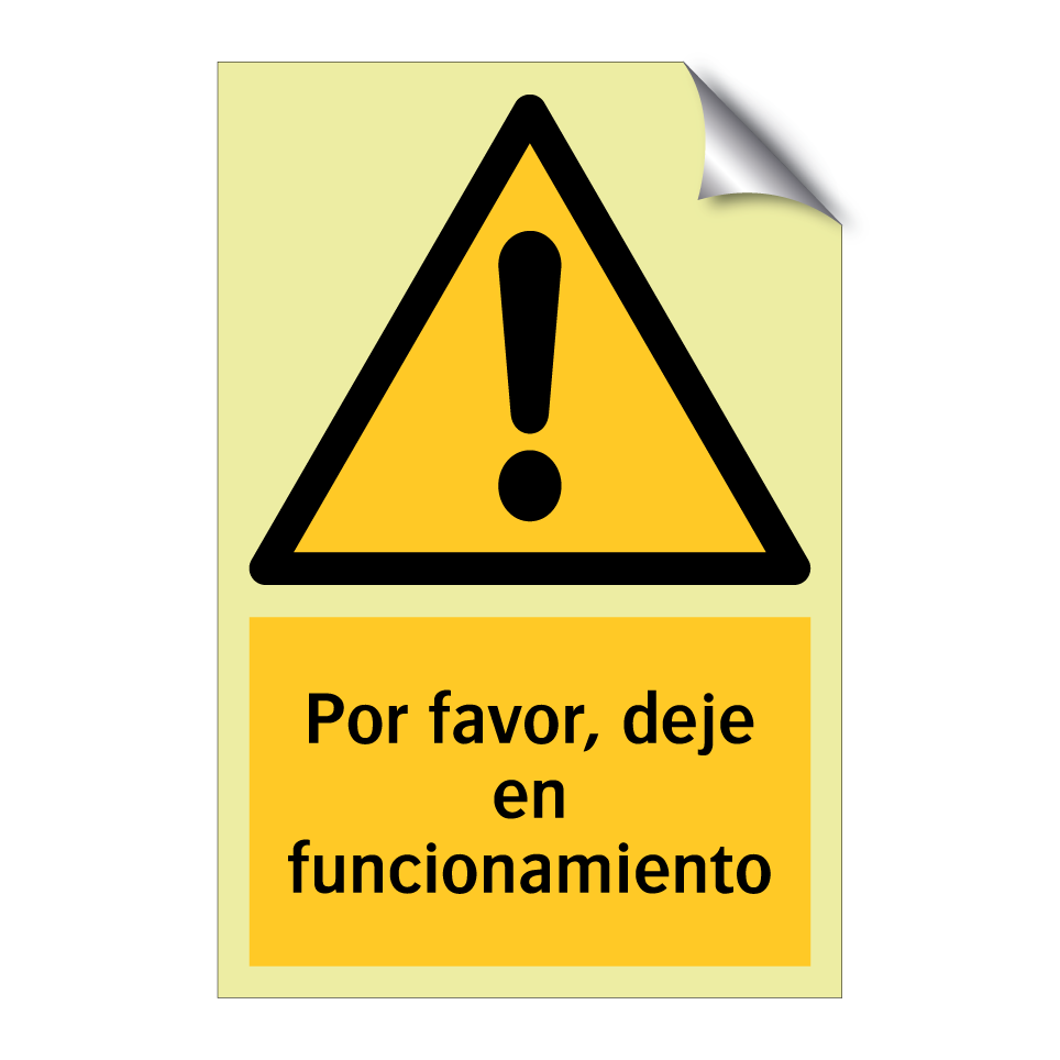 Por favor, deje en funcionamiento
