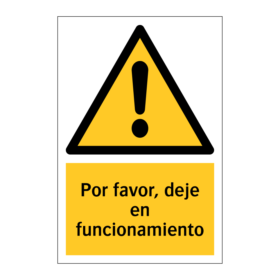 Por favor, deje en funcionamiento