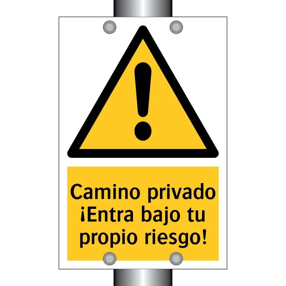 Camino privado ¡Entra bajo tu propio riesgo!