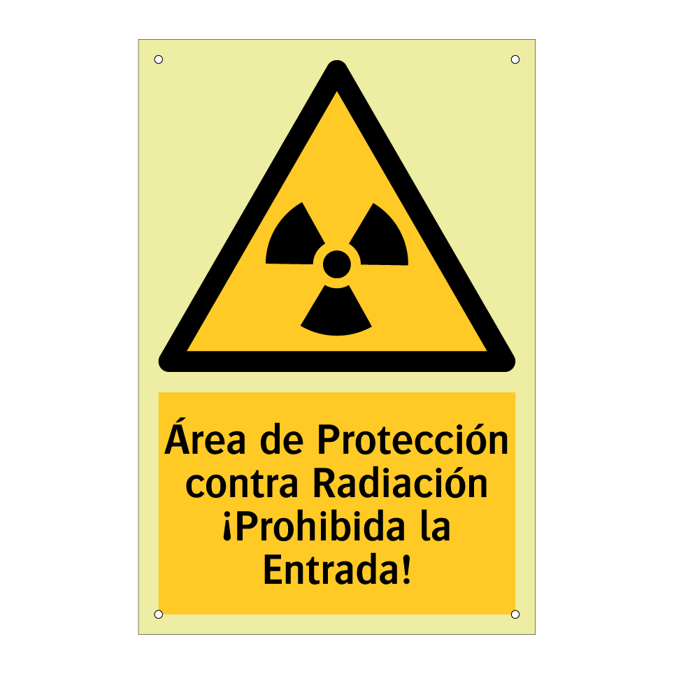 Área de Protección contra Radiación ¡Prohibida la Entrada!