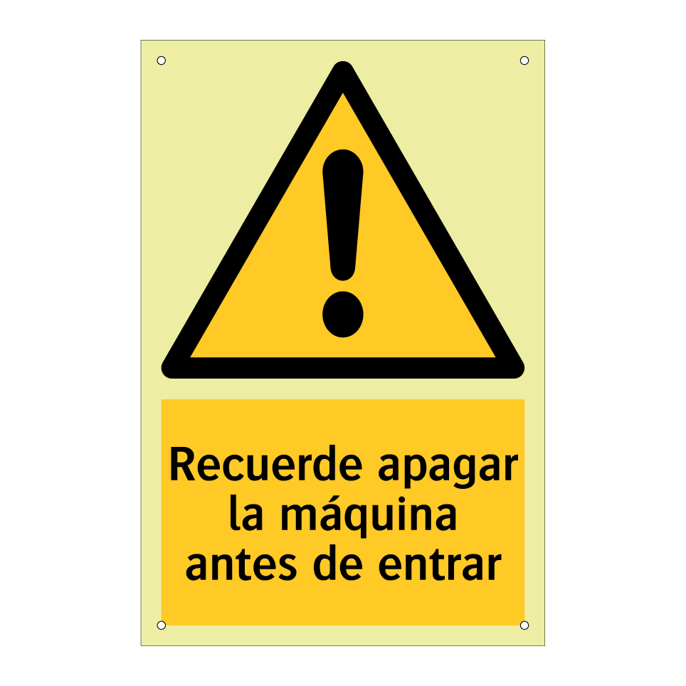 Recuerde apagar la máquina antes de entrar