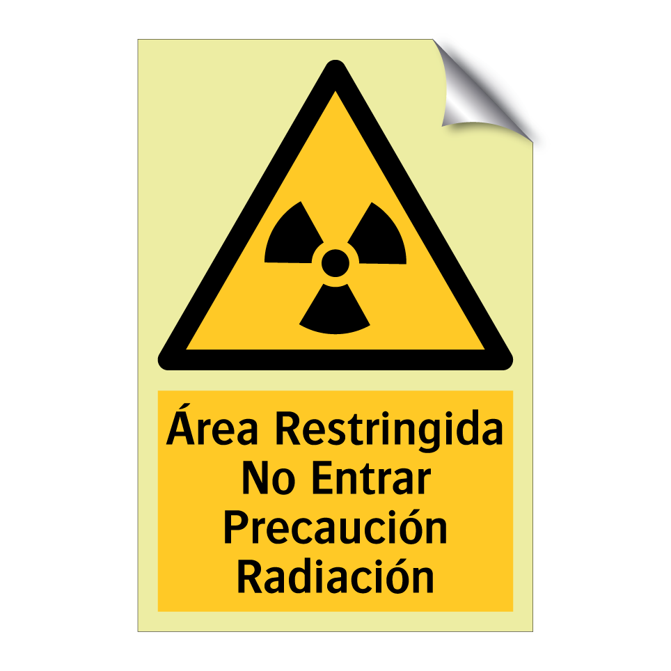 Área Restringida No Entrar Precaución Radiación