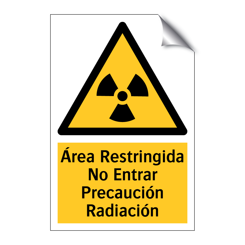 Área Restringida No Entrar Precaución Radiación