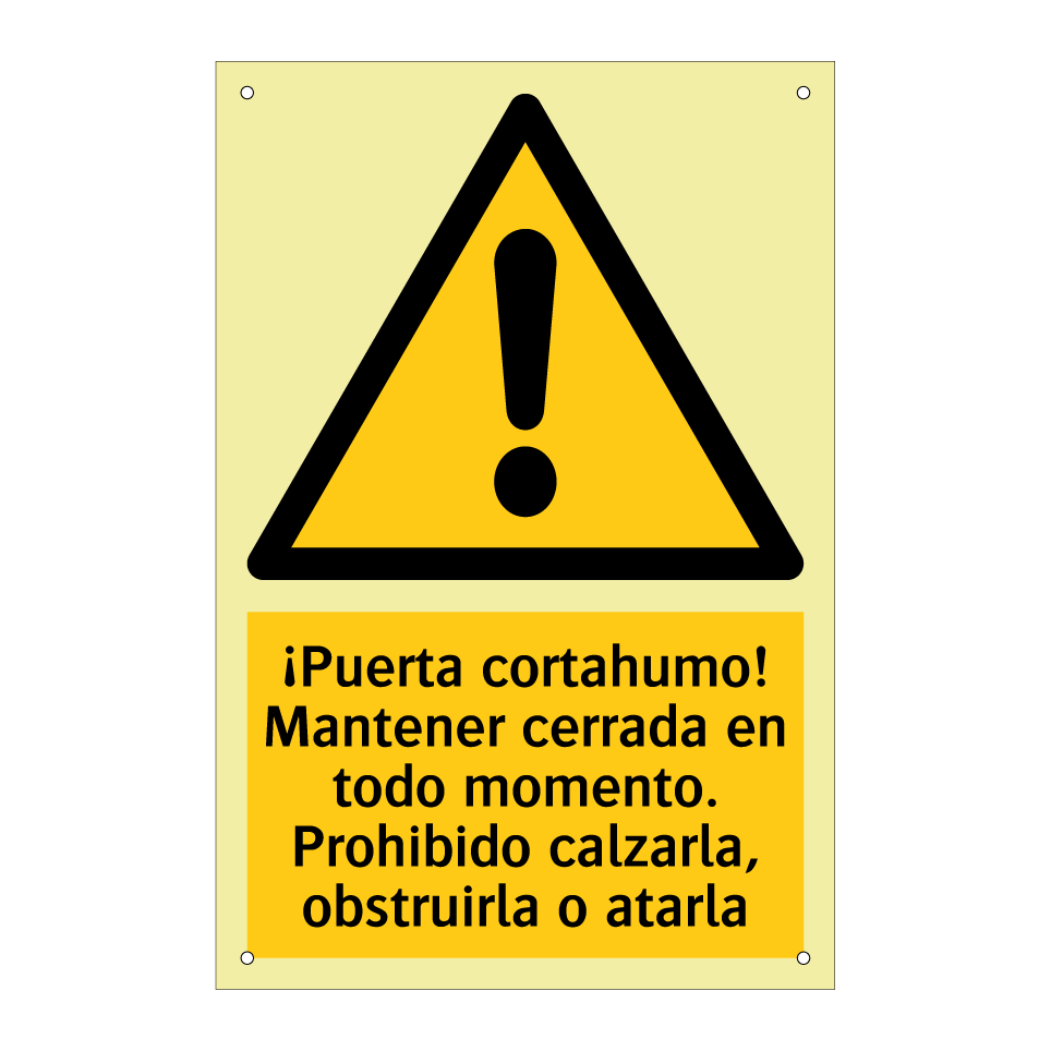 ¡Puerta cortahumo! Mantener cerrada en todo momento. Prohibido calzarla, obstruirla o atarla