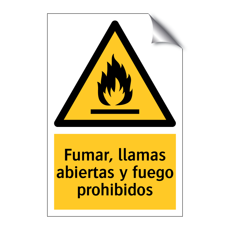 Fumar, llamas abiertas y fuego prohibidos