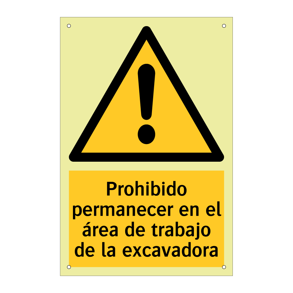 Prohibido permanecer en el área de trabajo de la excavadora