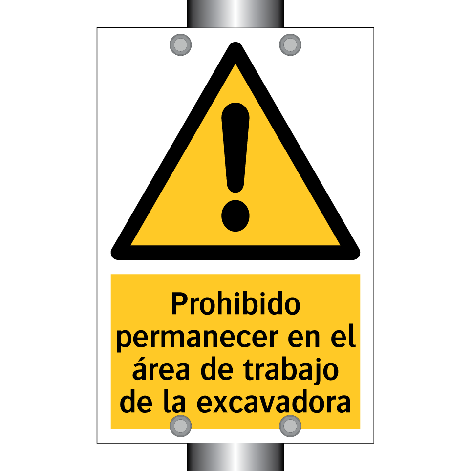 Prohibido permanecer en el área de trabajo de la excavadora