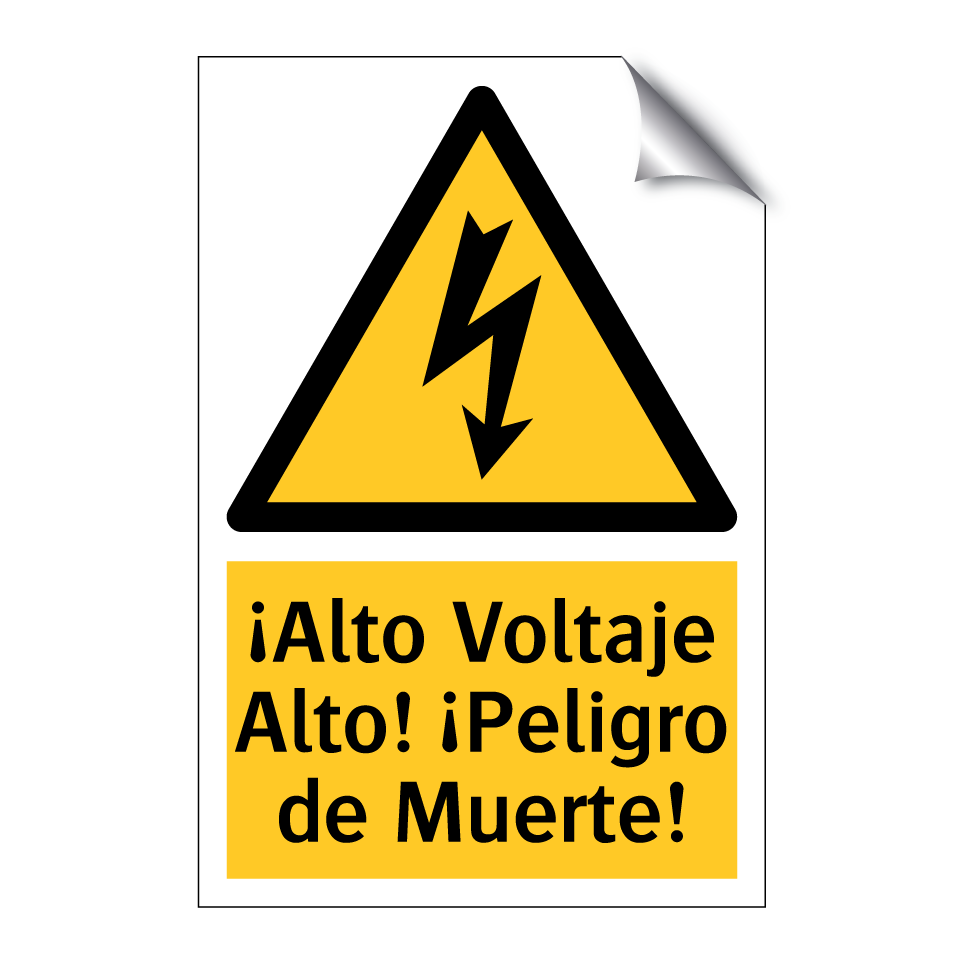 ¡Alto Voltaje Alto! ¡Peligro de Muerte!