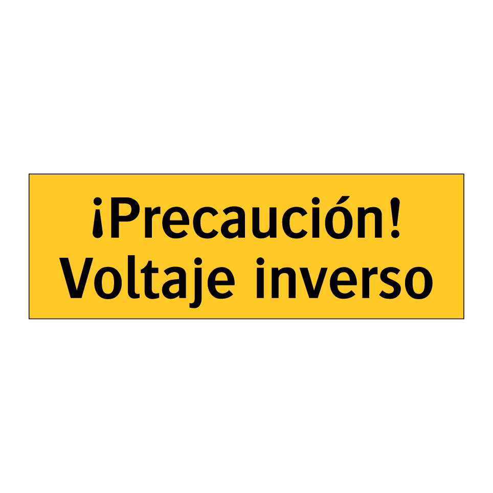 ¡Precaución! Voltaje inverso