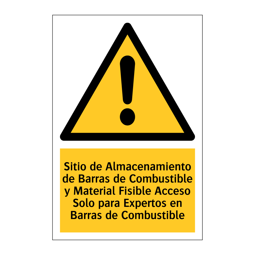 Sitio de Almacenamiento de Barras de Combustible y Material Fisible Acceso Solo para Expertos en Barras de Combustible