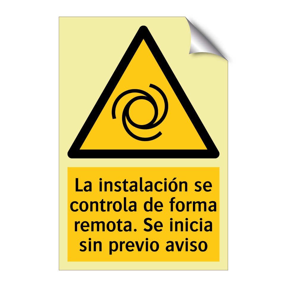 La instalación se controla de forma remota. Se inicia sin previo aviso