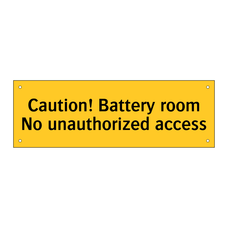 Caution! Battery room No unauthorized access