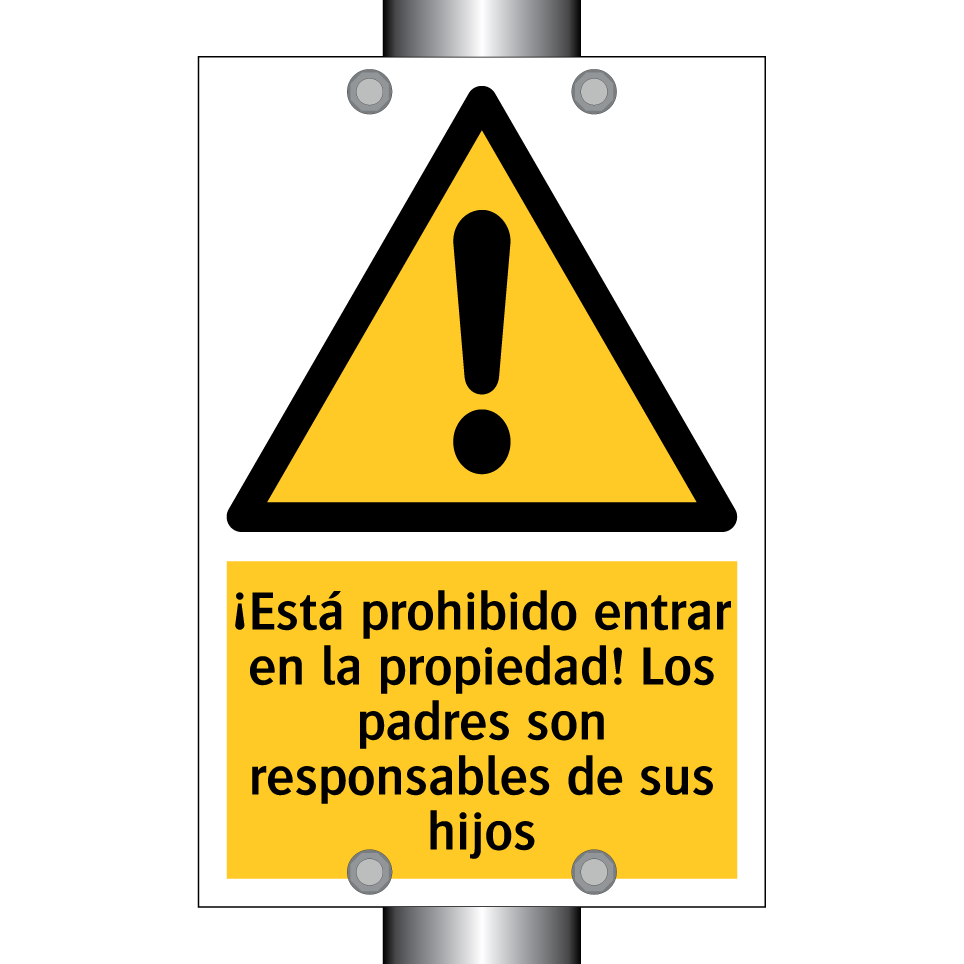 ¡Está prohibido entrar en la propiedad! Los padres son responsables de sus hijos