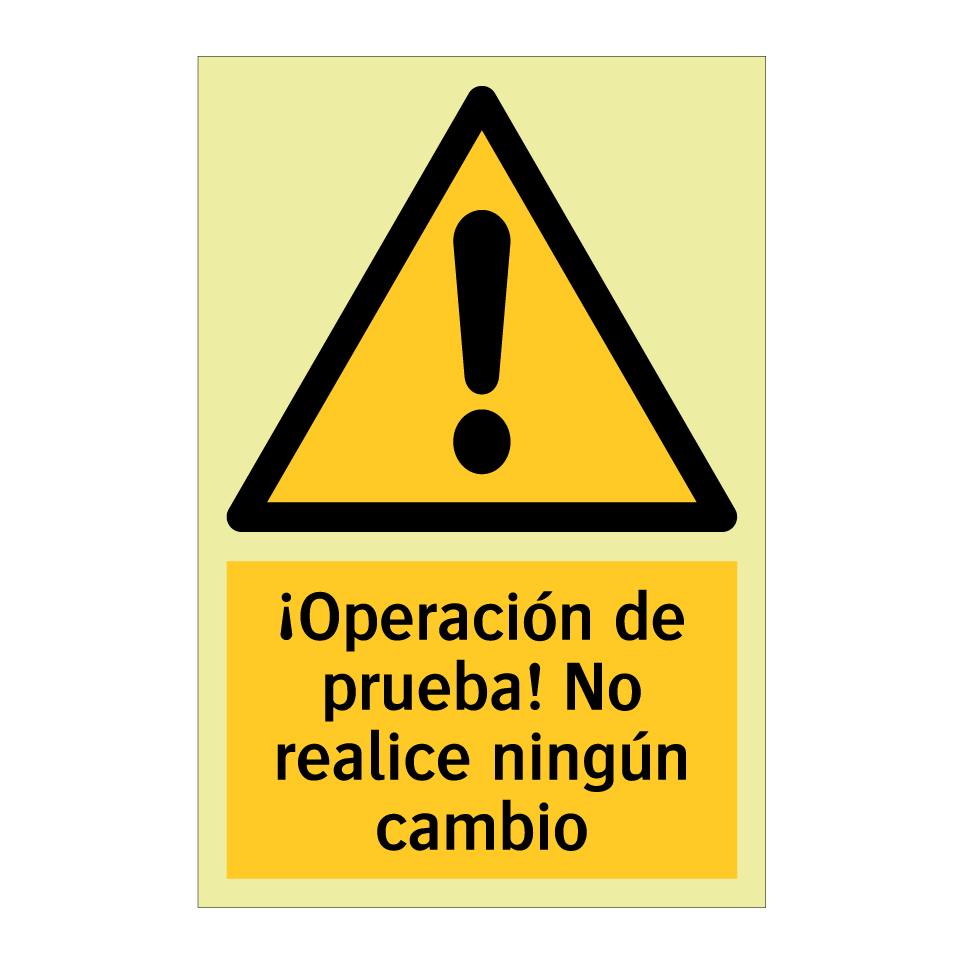 ¡Operación de prueba! No realice ningún cambio