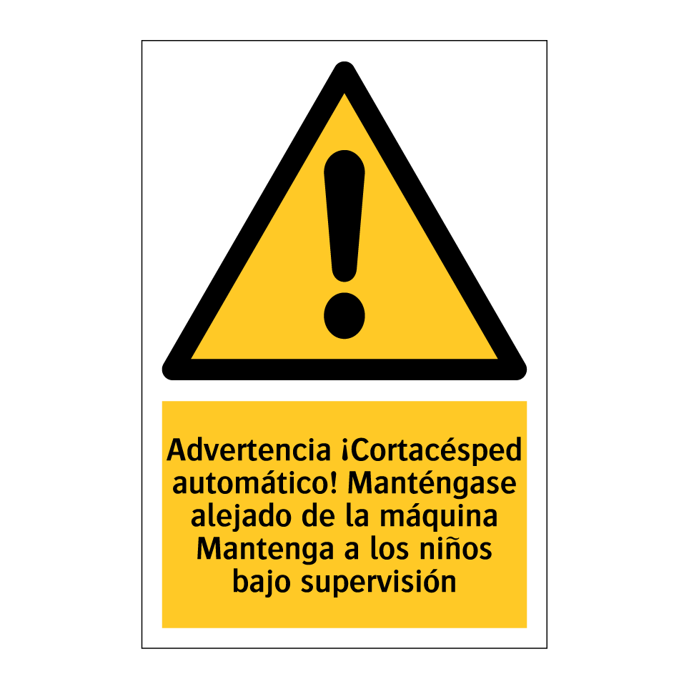 Advertencia ¡Cortacésped automático! Manténgase alejado de la máquina Mantenga a los niños bajo supervisión