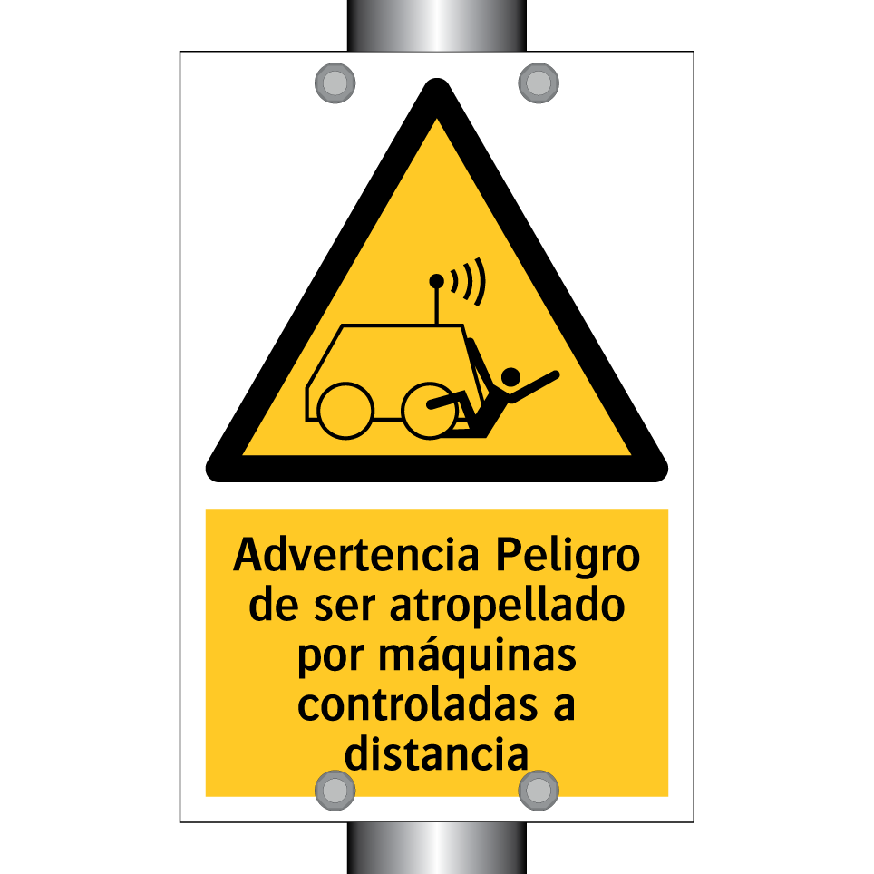 Advertencia Peligro de ser atropellado por máquinas controladas a distancia