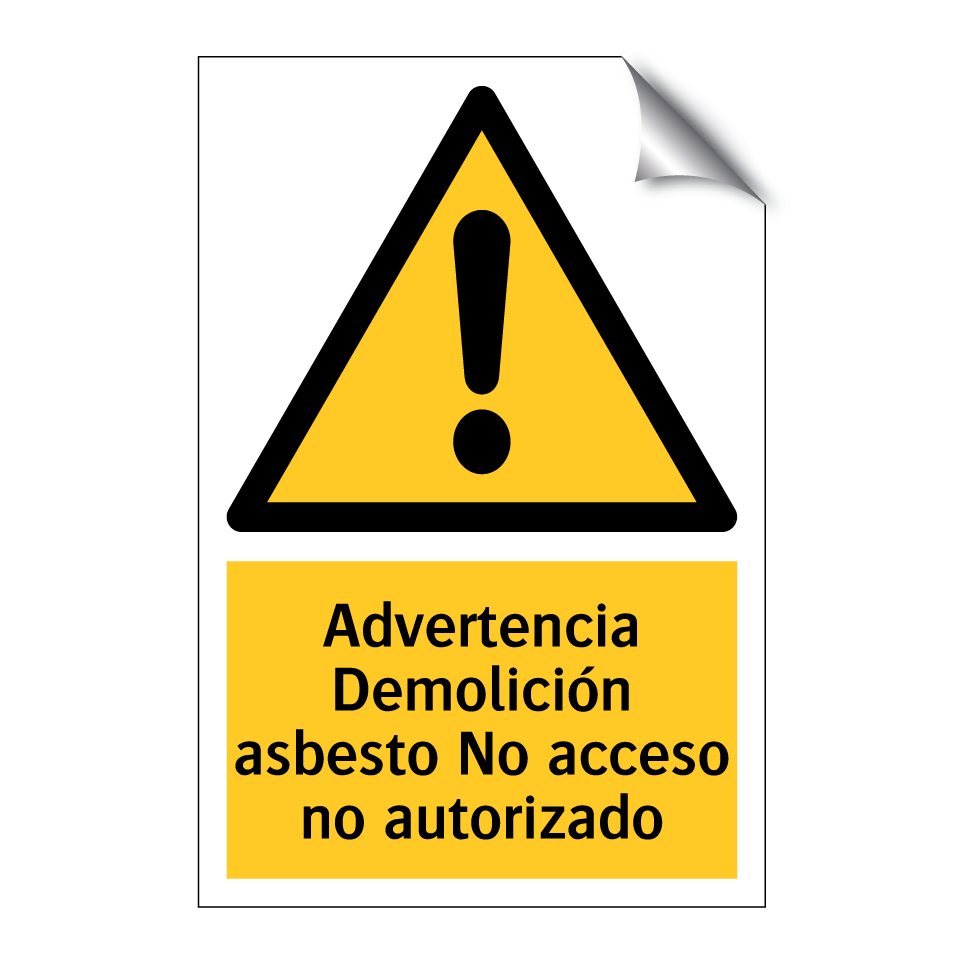 Advertencia Demolición asbesto No acceso no autorizado