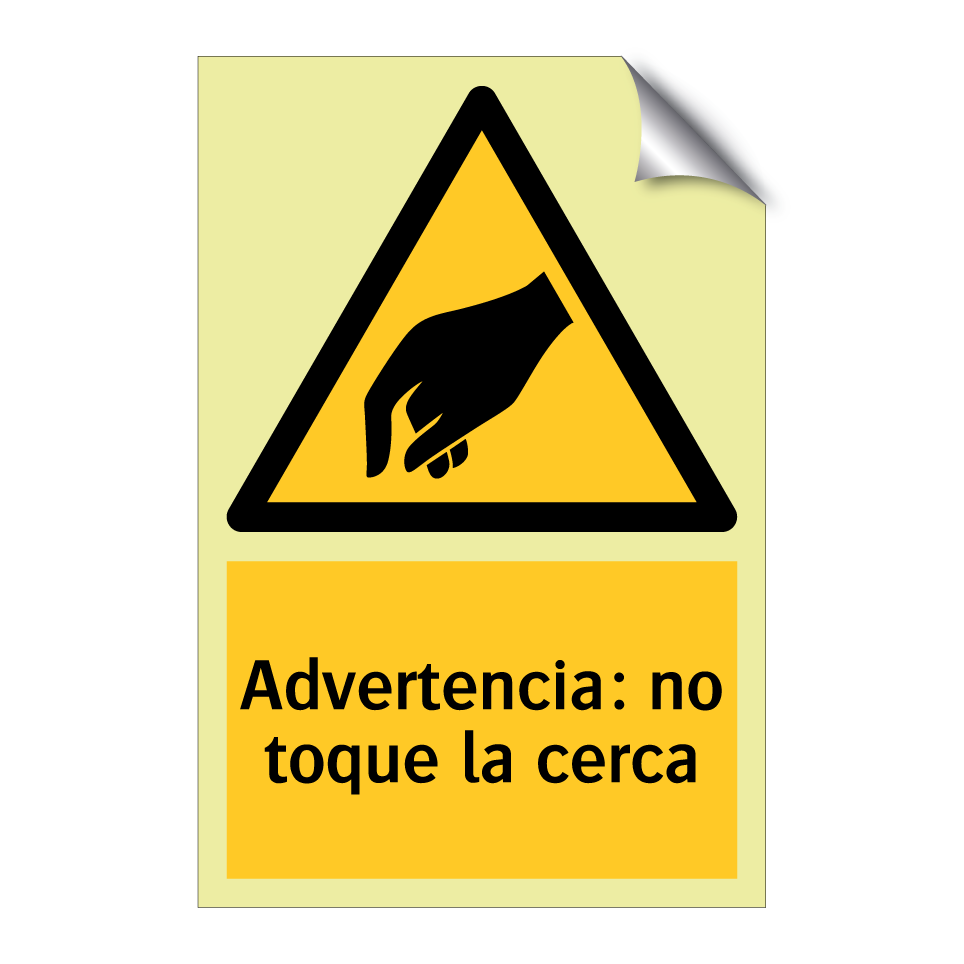 Advertencia: no toque la cerca
