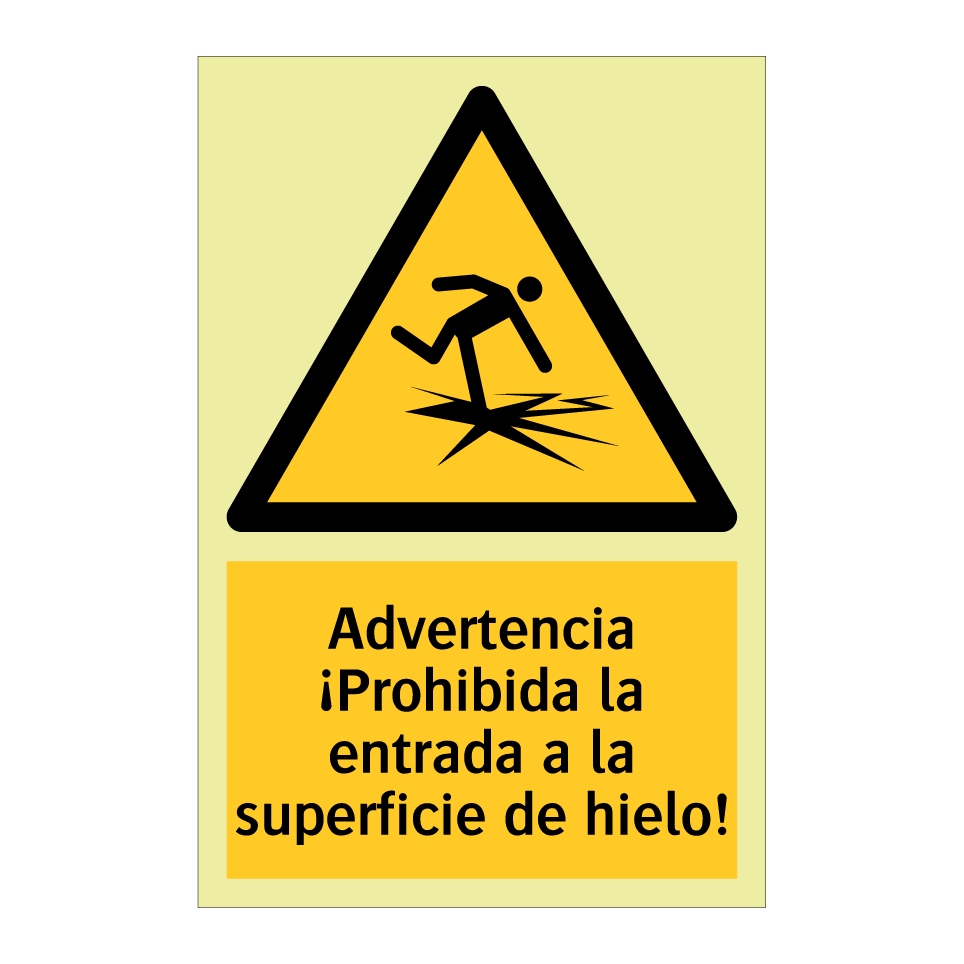 Advertencia ¡Prohibida la entrada a la superficie de hielo!
