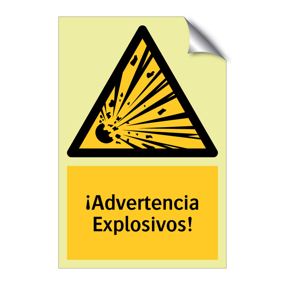 ¡Advertencia Explosivos!