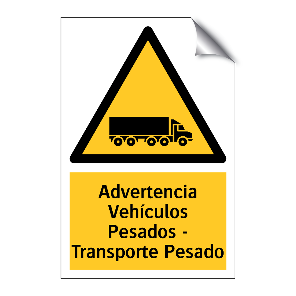 Advertencia Vehículos Pesados - Transporte Pesado