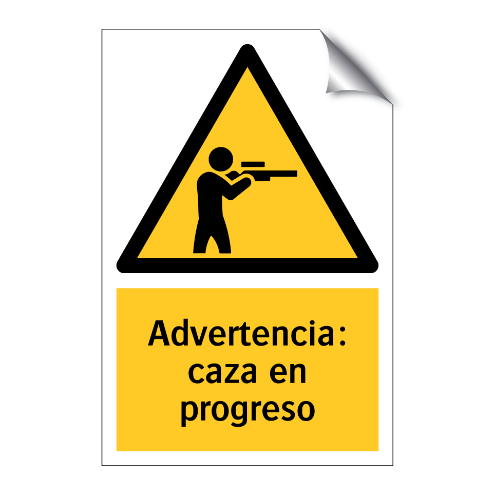 Advertencia: caza en progreso