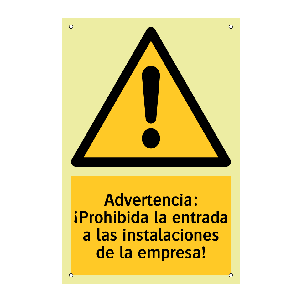 Advertencia: ¡Prohibida la entrada a las instalaciones de la empresa!