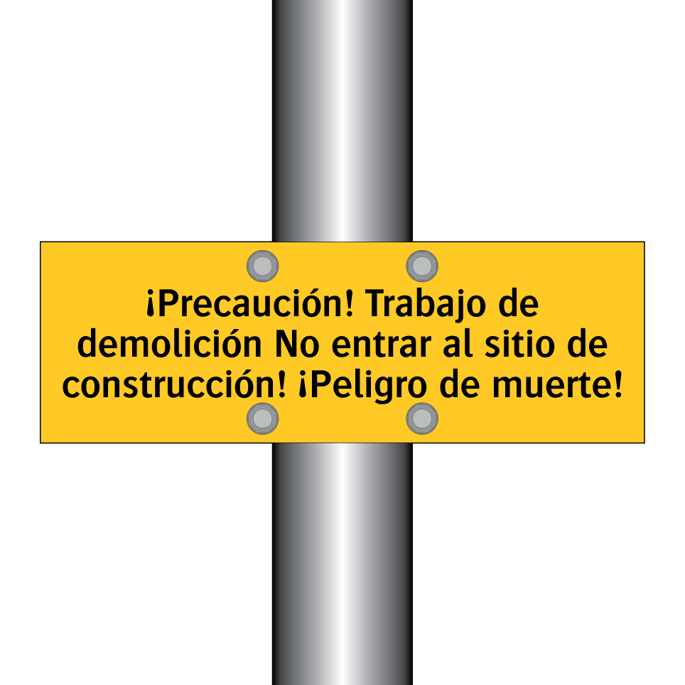 ¡Precaución! Trabajo de demolición No entrar al sitio de construcción! ¡Peligro de muerte!