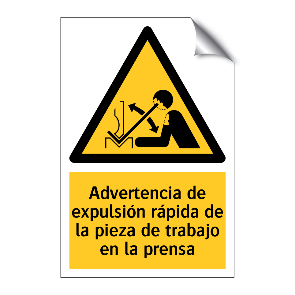 Advertencia de expulsión rápida de la pieza de trabajo en la prensa