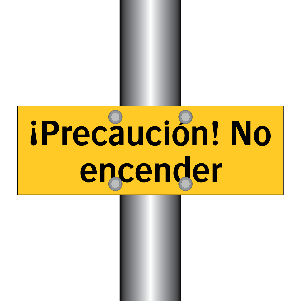 ¡Precaución! No encender