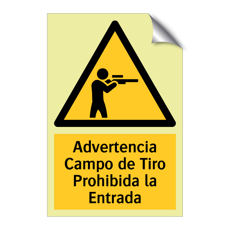 Advertencia Campo de Tiro Prohibida la Entrada