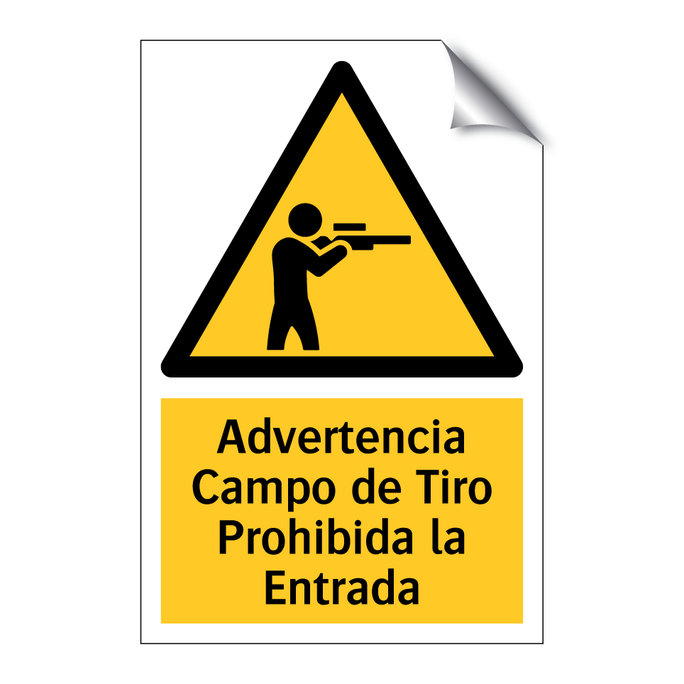 Advertencia Campo de Tiro Prohibida la Entrada