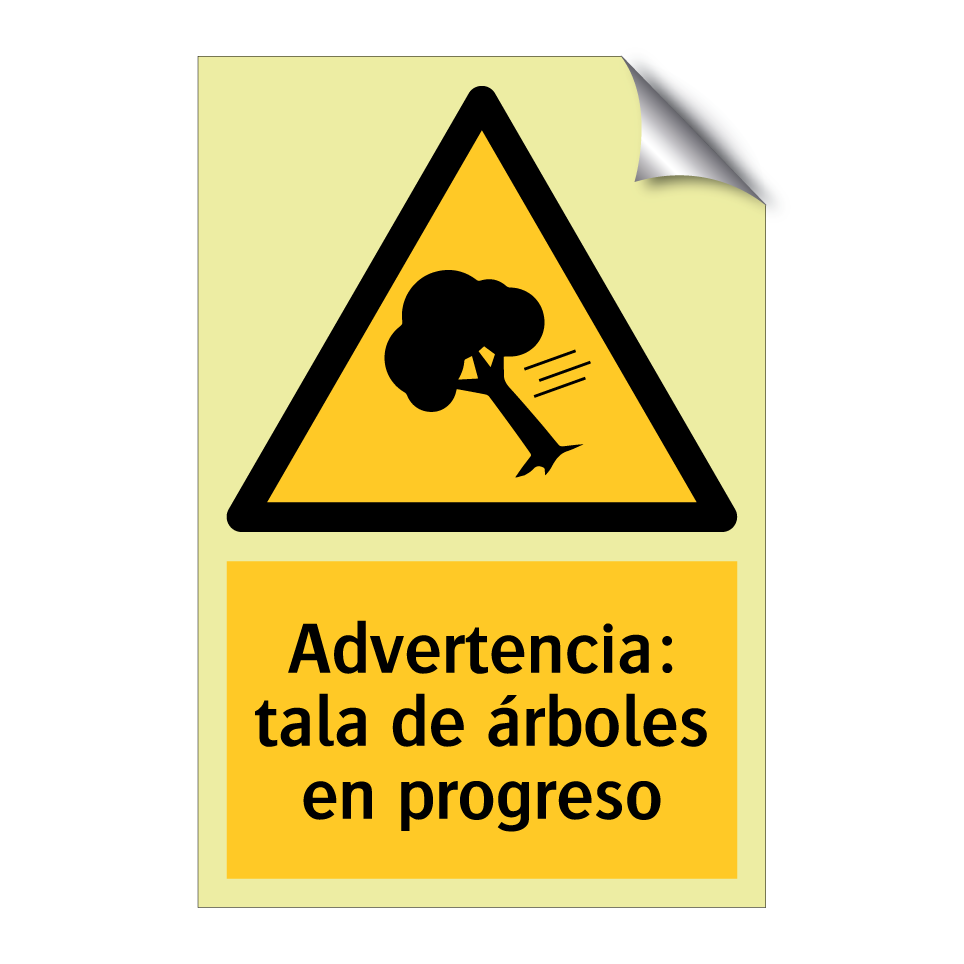 Advertencia: tala de árboles en progreso