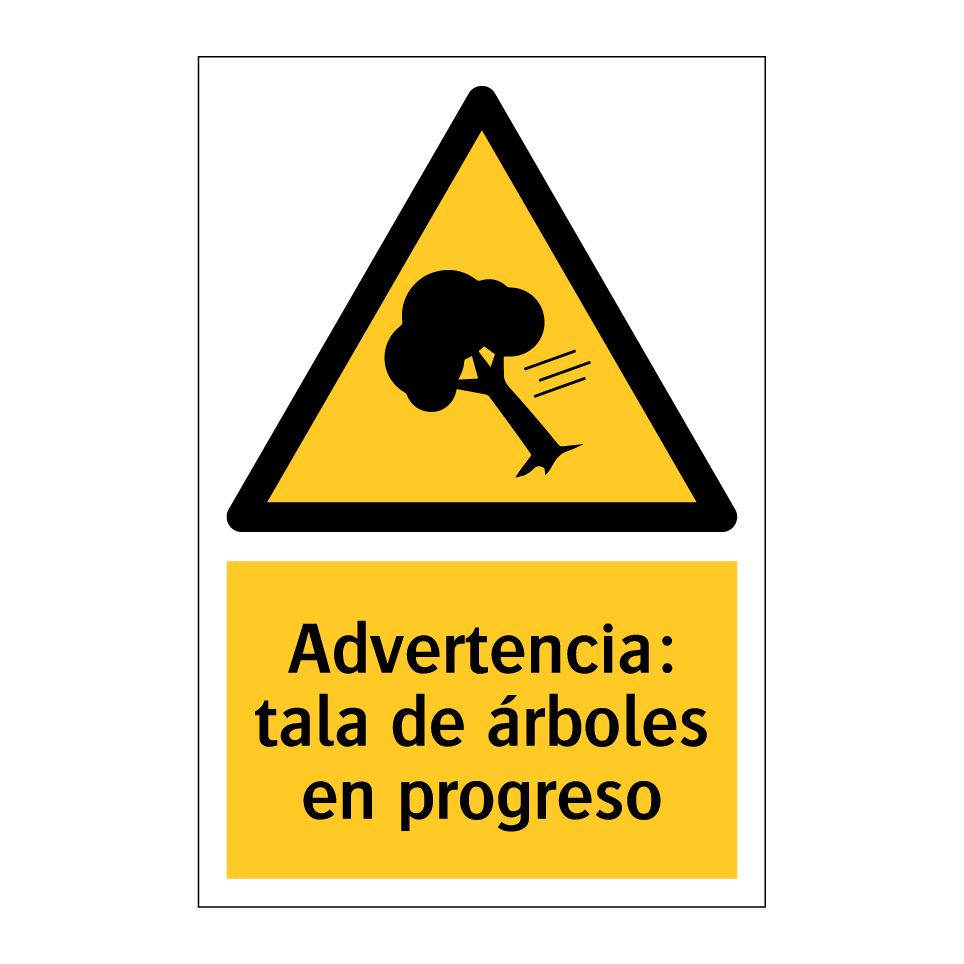 Advertencia: tala de árboles en progreso