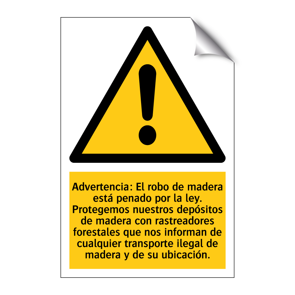 Advertencia: El robo de madera está penado por la ley. Protegemos nuestros depósitos de madera con rastreadores forestales que nos informan de cualquier transporte ilegal de madera y de su ubicación.