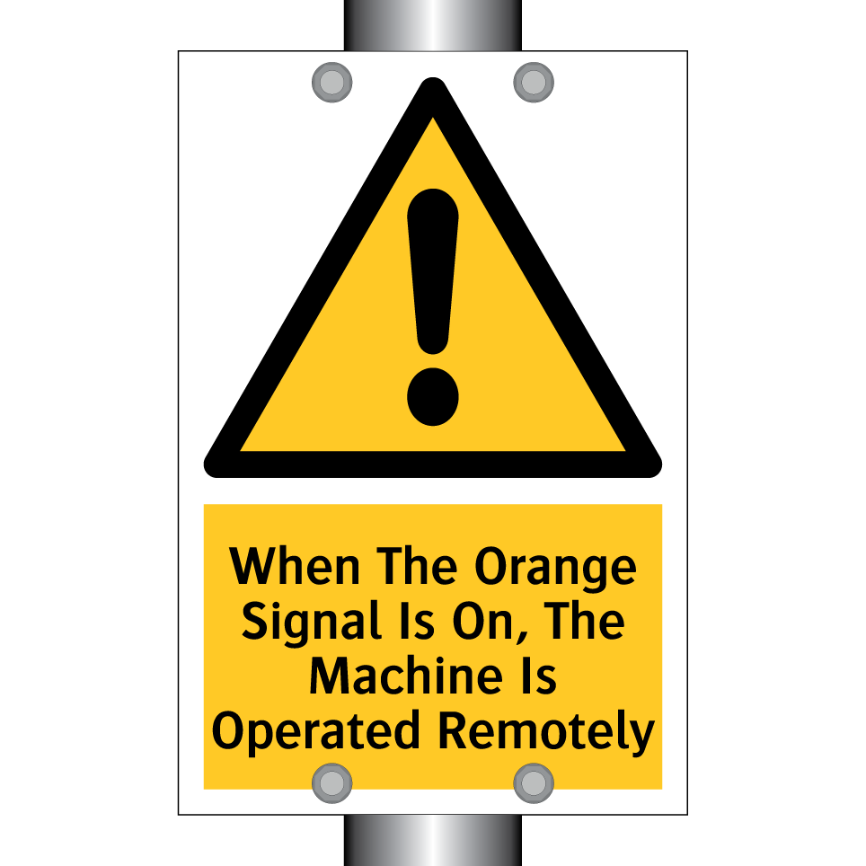 When The Orange Signal Is On, The Machine Is Operated Remotely