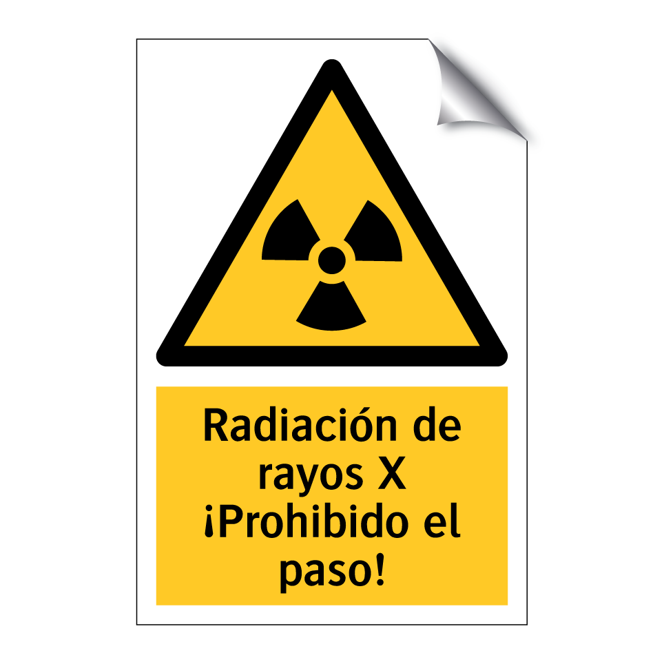 Radiación de rayos X ¡Prohibido el paso!