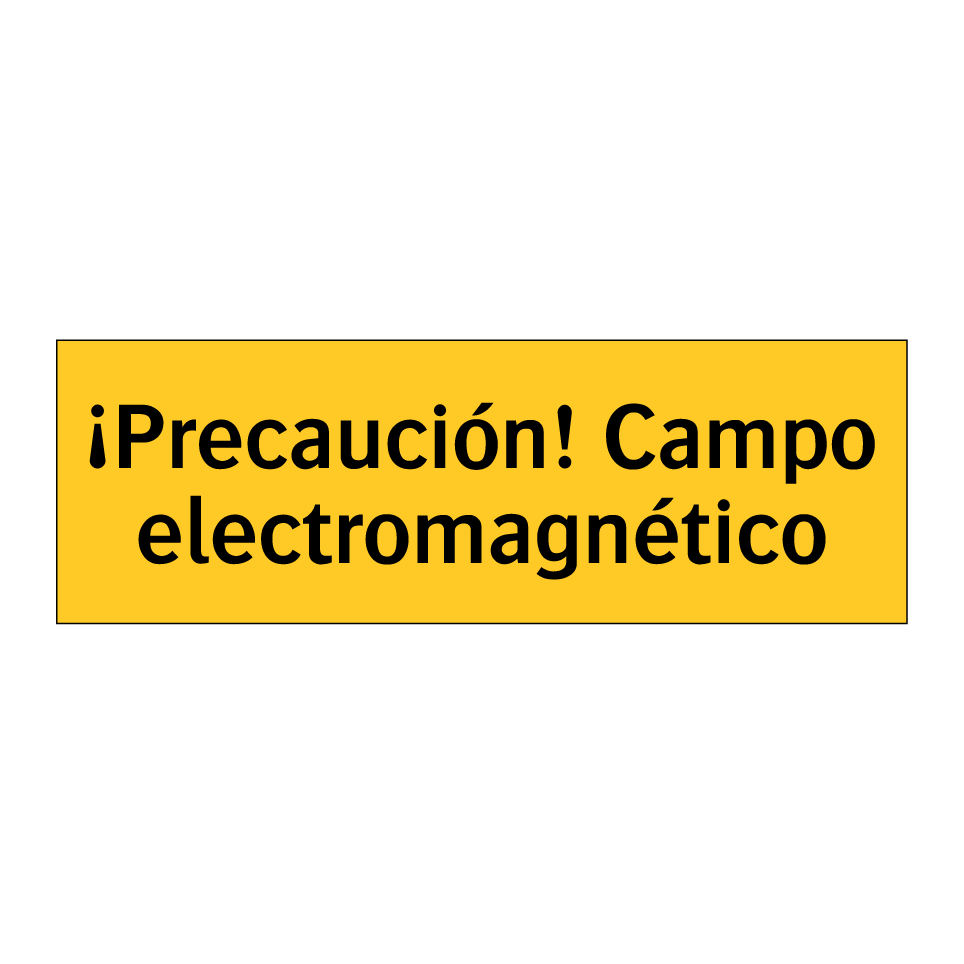 ¡Precaución! Campo electromagnético