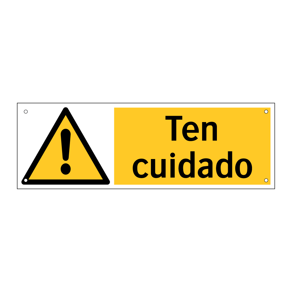 Ten cuidado